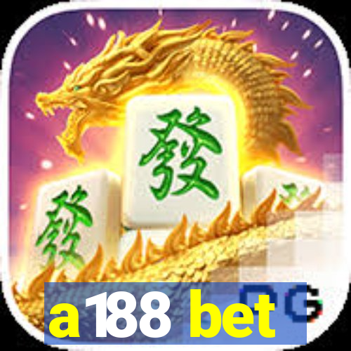 a188 bet